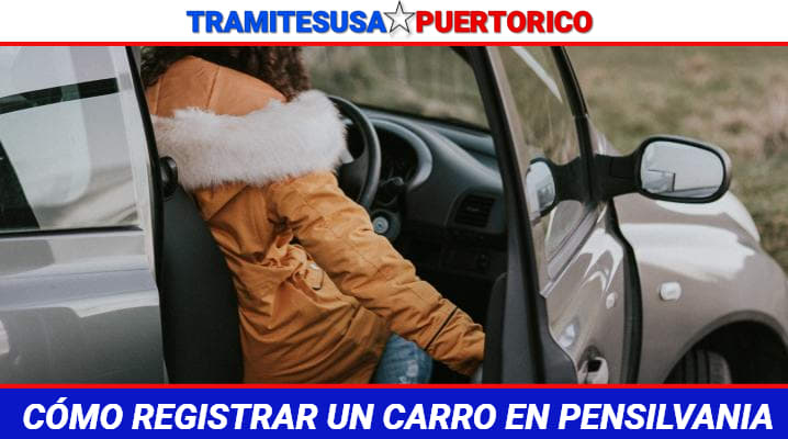 Como registrar un carro en Pensilvania