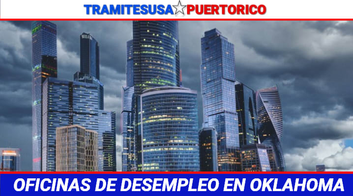 Oficinas de desempleo en Oklahoma