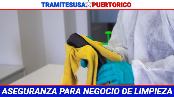 Aseguranza para negocio de limpieza